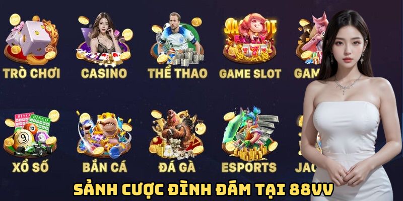 Sảnh cược đình đám tại 88VV